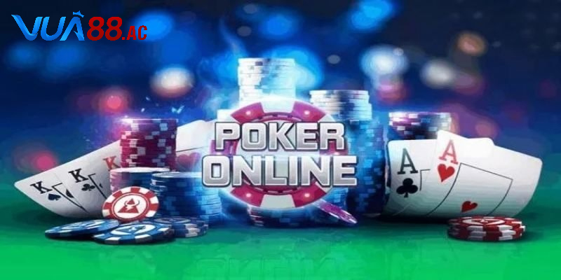 Cách chơi poker chuẩn xác giúp bạn tự tin khi vào bàn cược